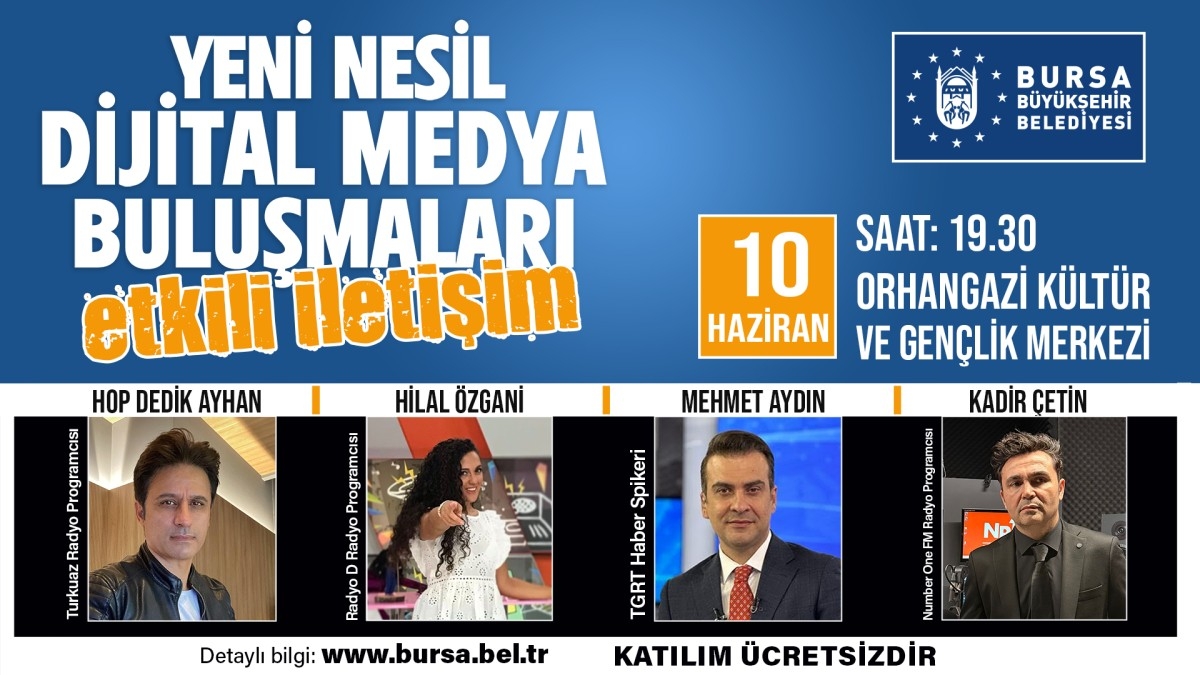 Bursa'da Dijital buluşmalarda gündem; Etkili İletişim