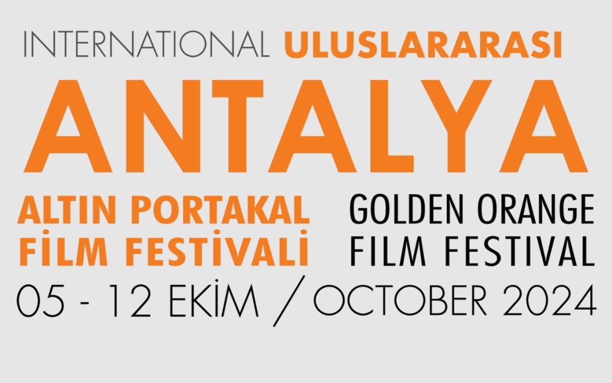 Uluslararası Antalya Altın Portakal Film Festivali'ne Başvurular Sona Erdi