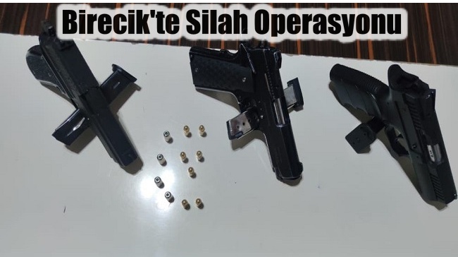 Birecik'te ruhsatsız silah operasyonu yapıldı