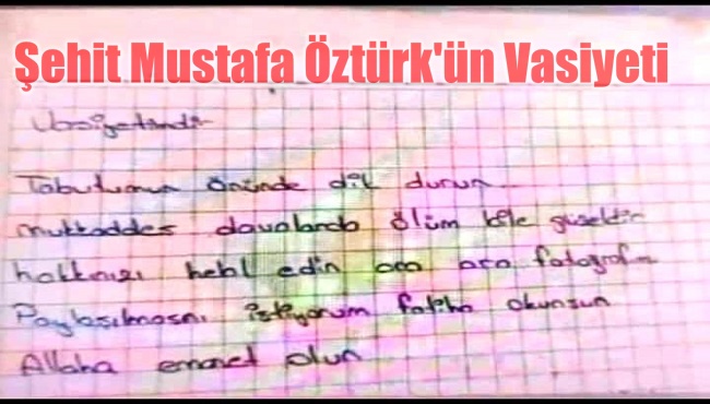 Gaziantep'li Şehit Mustafa Öztürk'ün Vasiyeti Ortaya Çıktı.
