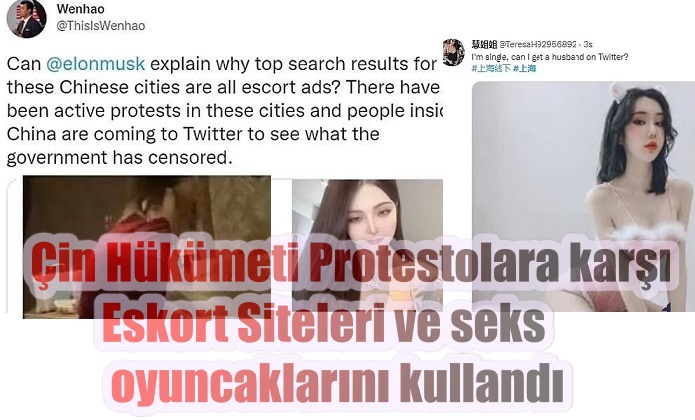 Çin'de Covid-19 virüsü sebebi ile neler yaşanıyor, neler oluyor? Covid Protestolarını Gizlemek İçin ‘Eskort Sitelerini’ Kullanıyor