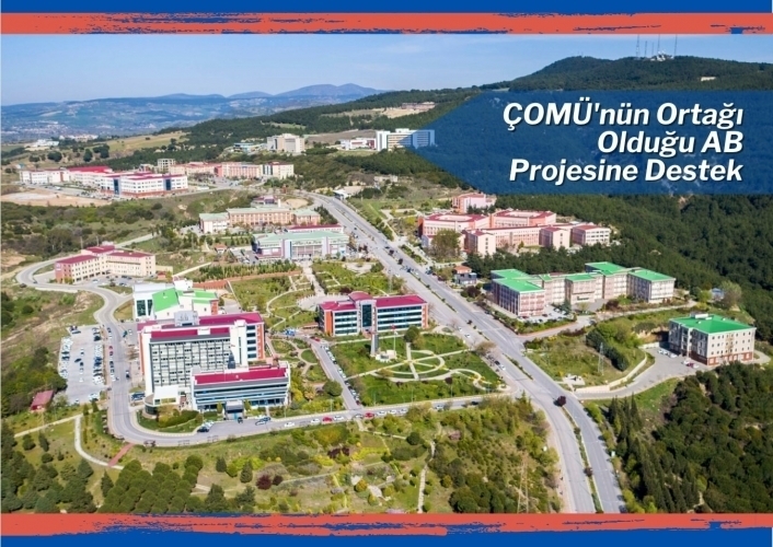 Çanakkale Onsekiz Mart Üniversitesiin Ortağı Olduğu AB Projesine Destek