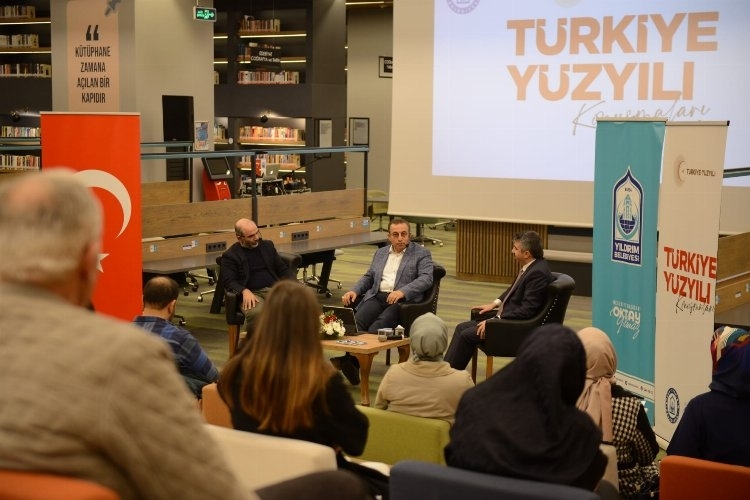 Bursa Yıldırım'da 'Türkiye Yüzyılı' konuşuldu
