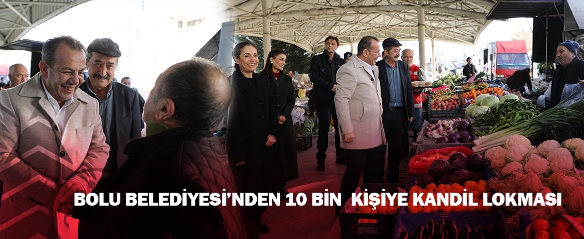 Bolu Belediyesi’nden 10 bin  kişiye kandil lokması