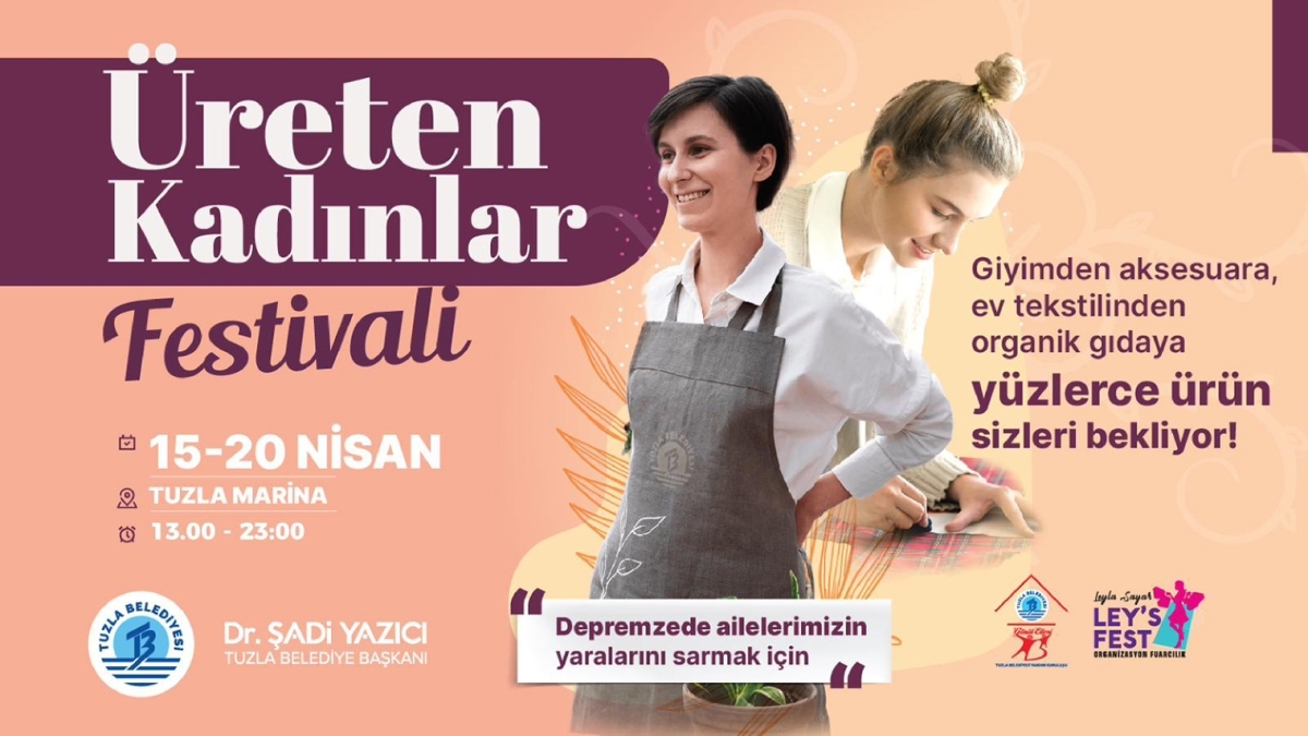 Tuzla Belediyesi Gönül Elleri Çarşısı işle birliği Üreten Kadınlar Festivali düzenleniyor