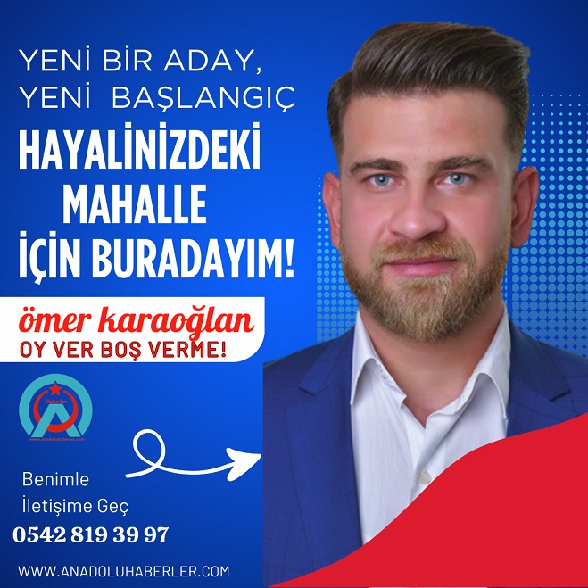 Ömer Karaoğlan: Meydan Mahallesi'nde Değişim Rüzgarı Estiriyor!