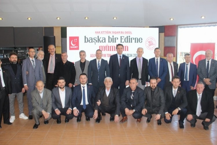  Saadet Partisi Edirne Belediye Başkan Adayları Tanıtıldı