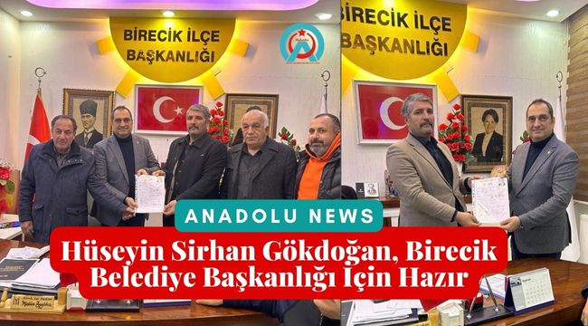 Hüseyin Sirhan Gökdoğan, Birecik İlçe Belediye Başkanlığı İçin Yola Çıkıyor