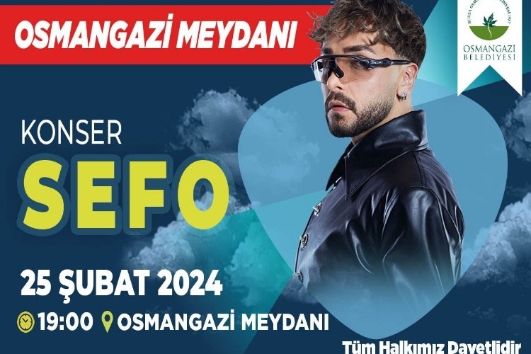 Sefo,Osmangazi Meydanı'nda Unutulmaz Bir Konserle Verecek