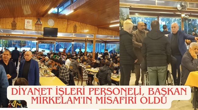 Diyanet İşleri Personeli, Başkan Mirkelam'ın Misafiri Oldu