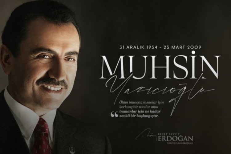 Cumhurbaşkanı Erdoğan, Yazıcıoğlu'nu Anıyor