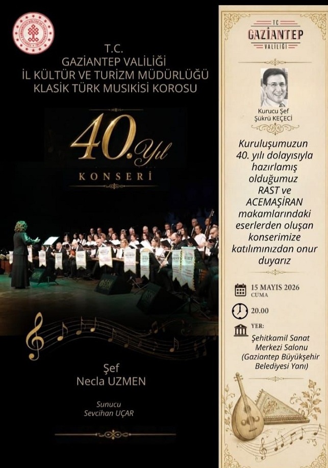 Gaziantep Klasik Türk Musikisi Korosu 40. Yıl Konseriyle Sanatseverlerle Buluşuyor