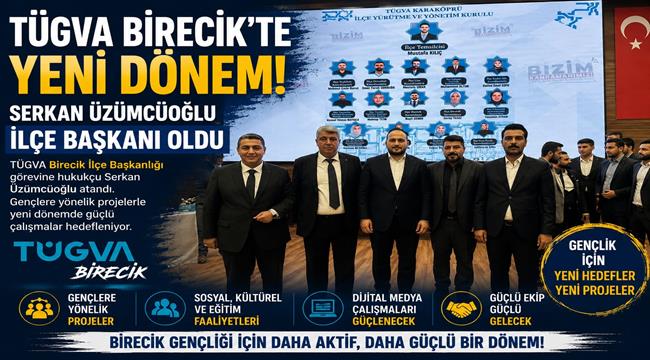 Serkan Üzümcüoğlu TÜGVA Birecik İlçe Başkanı Oldu